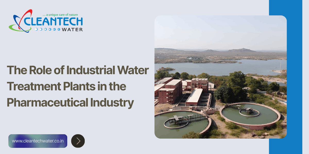 The Role of Industrial Water Treatment Plants in the Pharmaceutical Industry
