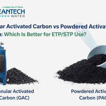Granular Activated Carbon vs Powdered Activated Carbon: Which Is Better for ETP/STP Use?